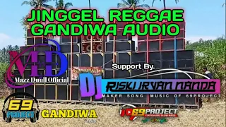 Download JINGLE DJ REGGAE FOR GANDIWA AUDIO. #DJ RIZKY IRFAN NANDA #69 PROJECT MP3