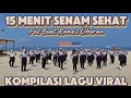 Download Lagu 15 MENIT SENAM SEHAT LAGU VIRAL KOMPILASI