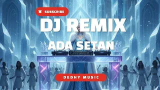 dj ada setan full beat versi viral tiktok 2025