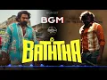 Baththa BGM | Vijay Sethupathi | Sai Abhyankkar | Balaji Tharaneetharan | Atlee | BGM BIT