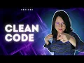 Clean Code How to Have a Better Code