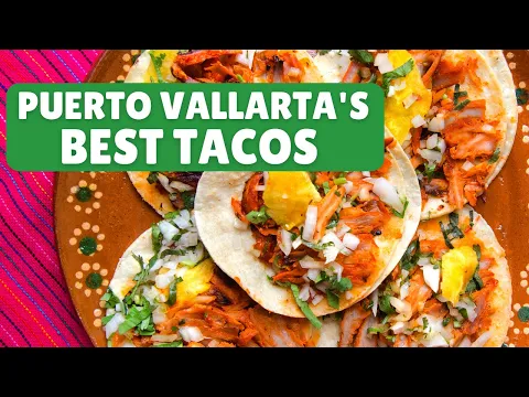 Download MP3 Where to Find the Best Tacos in Puerto Vallarta: A Guide to 12 of the City's Must-Try Taco Joints