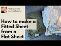How to Make a Fitted Sheet from a Flat Sheet