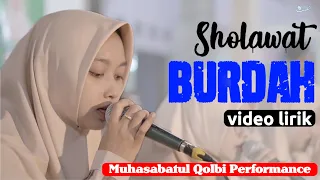 Download 🌹 Sholawat BURDAH video lirik | Muhasabatul Qolbi Performance MP3