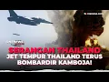 Lagu Ngeri! F-16 Thailand Tetap Bombardir Kamboja, Puluhan Warga Tewas | OneNews Update