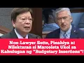 Download Lagu Non-Lawyer Sotto, Pinahiya at Nilekturan si Marcoleta Ukol sa Kahulugan ng \