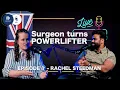 How She Became a Surgeon Team GB Powerlifter Miss Rachel Steedman DiviCura Talks Ep 1