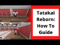 Tutorial For Tatakai Reborn