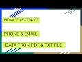 How to extract Phone Email data from PDF or TXT file using Python