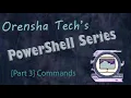 PowerShell Series Part 3 Commands