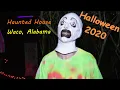 Haunted House Waco Alabama Halloween 2020