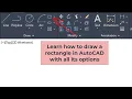 AutoCAD for Beginners Draw a Rectangle in AutoCAD With All Options Explained