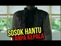 Download Lagu HANTU NONA BELANDA - ALUR CERITA FILM SAQAHAYANG