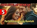 Lagu Bab 5. Pertahanan Yang Runtuh