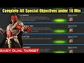 Easy Dual Target Complete All Special Objectives under 10 Min Week 3