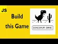 Build Dinosaur Game With JavaScript JavaScript Project