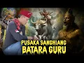 Download Lagu PENARIKAN PUSAKA SANGHIANG..!!! BATARA GURU PEWAYANGAN