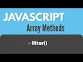 JavaScript Array Methods Filter methods and useage filter