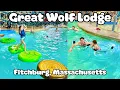 GREAT WOLF LODGE FITCHBURG MASSACHUSETTS WATER PARKS TOUR