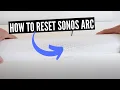 How To Reset Sonos Arc