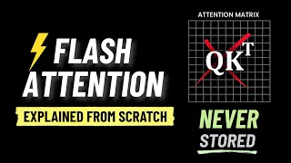 FlashAttention Explained from Scratch