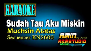 sudah tau aku miskin muchsin alatas karaoke 