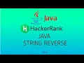 Java String Reverse Hackerrank Java Solutions