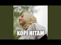 Lagu Kopi Hitam