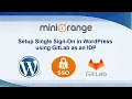 GitLab Single Sign-On SSO GitLab SSO Login into WordPress with OAuth OpenID Connect Plugin