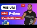Vibium With Python Step by Step Lesson 3