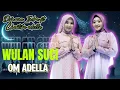 Download Lagu WULAN SUCI - DIFARINA INDRA FT CANTIKA NUSWANTORO - OM ADELLA