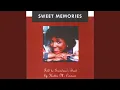 Lagu Sweet Memories Part 4