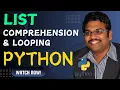 LIST COMPREHENSION LOOPING - PYTHON PROGRAMMING