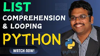 LIST COMPREHENSION LOOPING - PYTHON PROGRAMMING