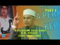 Download Lagu CERAMAH YANG MENYENTUH HATI Part 2 || Mengenang Wafatnya TUAN GURU ALM. UST. JEFRI ALBUCHORI ( UJE )