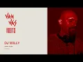 Download Lagu DJ WILLY. VAN VAS ROOTS 07.06.2025