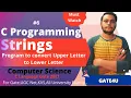 String Program to convert Upper to Lower strlwr Function C Programming Gate4U