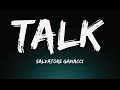 Salvatore Ganacci-Talk (Lyrics Video)