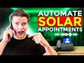 Schedule Solar Appointments On Autopilot - Remote Sales