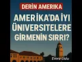 AMERİKA'DA İYİ ÜNİVERSİTELERE GİRMENİN SIRRI