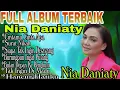 Lagu FULL  ALBUM KENANGAN NIA DANIATY POPULER SEPANJANG MASA 