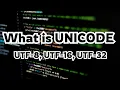What is Unicode Unicode Encoding UTF-8 16 32