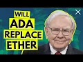 ADA Will ADA Replace Ethereum ADA News
