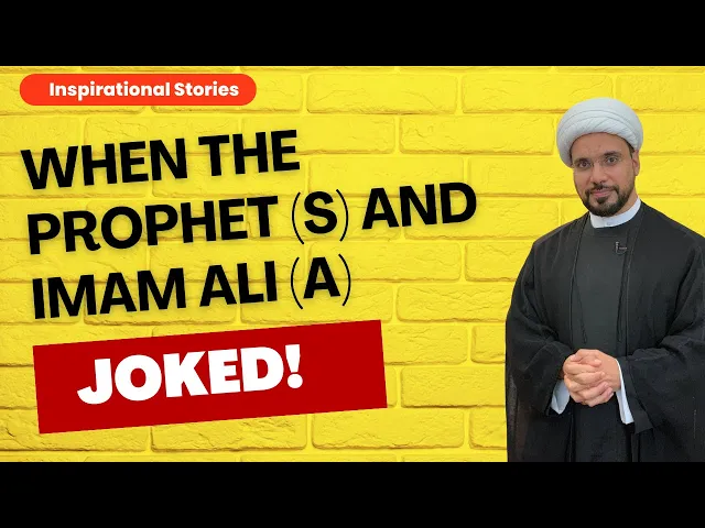 ⁣When the Prophet (s) and Imam Ali (a) Joked! Inspirational Stories