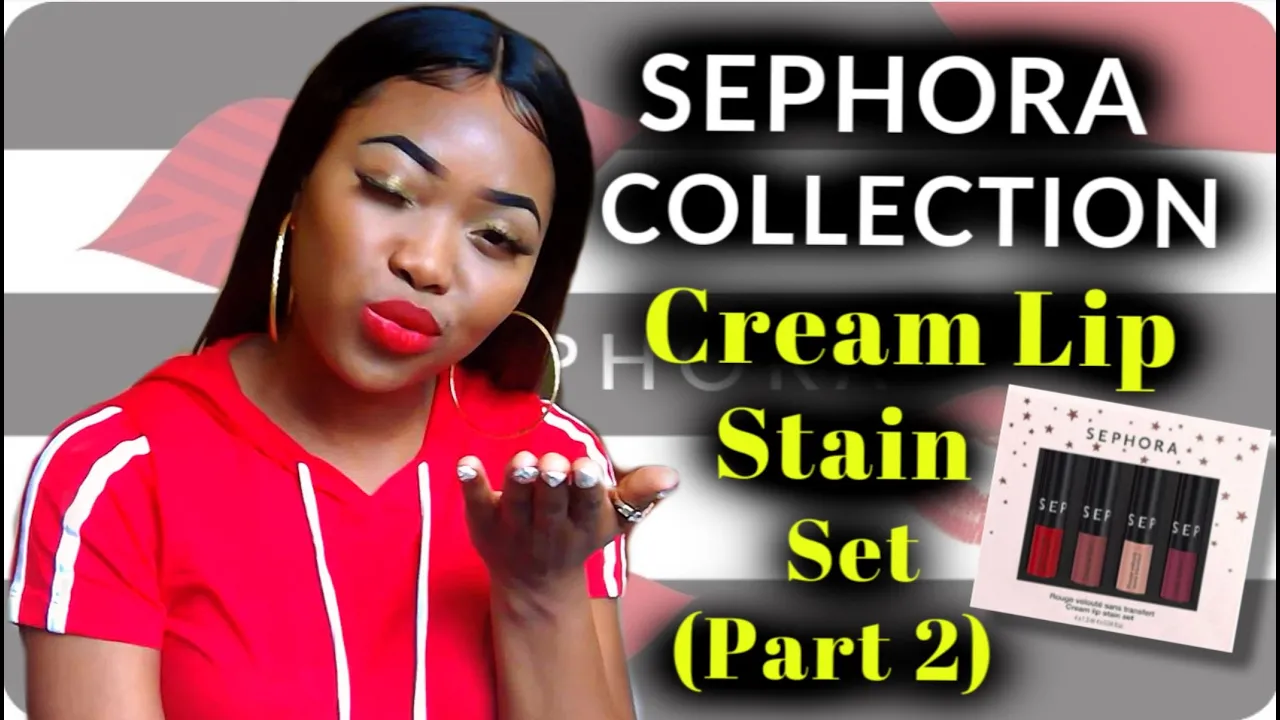 SEPHORA CREAM LIP STAIN SWATCHES & REVIEW | SARA ROBERT