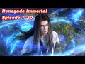 Lagu INDO SUB | Renegade Immortal EP01-10