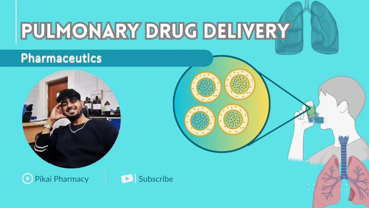 PULMONARY DRUG DELIVERY | PHARMACEUTICS