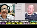 DiSebut Otak dari Penipuan Yg diLakukan Lidara, Pa B2 Akan Laporkan Edwin \u0026 Komplotannya