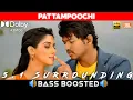 Download Lagu PATTAMPOOCHI SONG | BASS BOOSTED | DOLBY ATMOS | JBL | 5.1 SURROUNDING | NXT LVL BASS