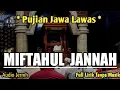 Lagu Miftahul Jannah || Pujian Jawa Nada Santai - Kuncine Suwargo